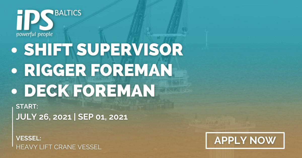 Shift Supervisor; Rigger Foreman & Deck Foreman